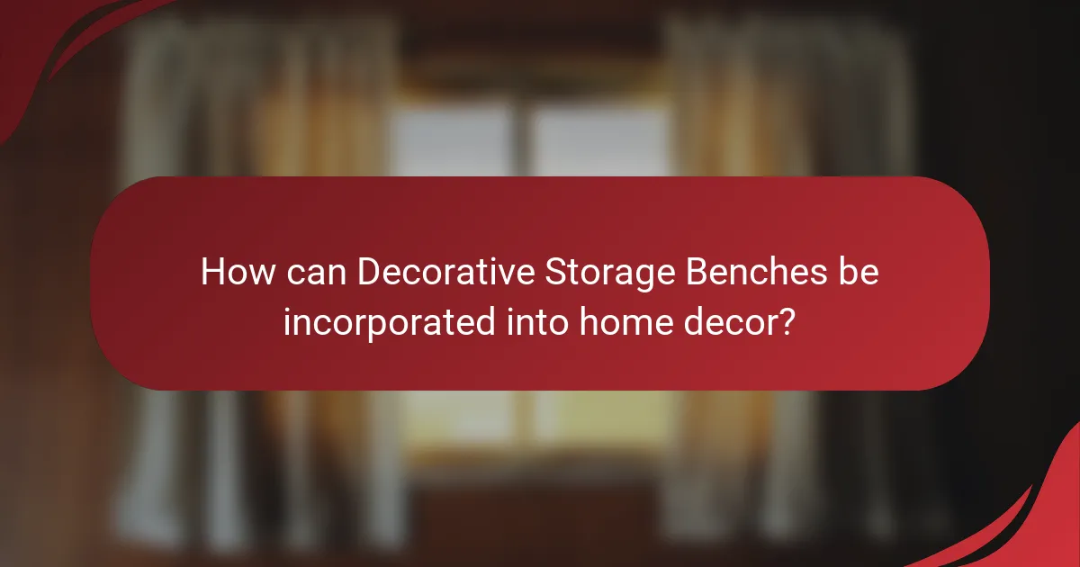 How can Decorative Storage Benches be incorporated into home decor?