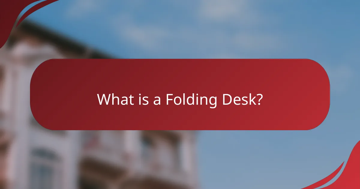 What is a Folding Desk?