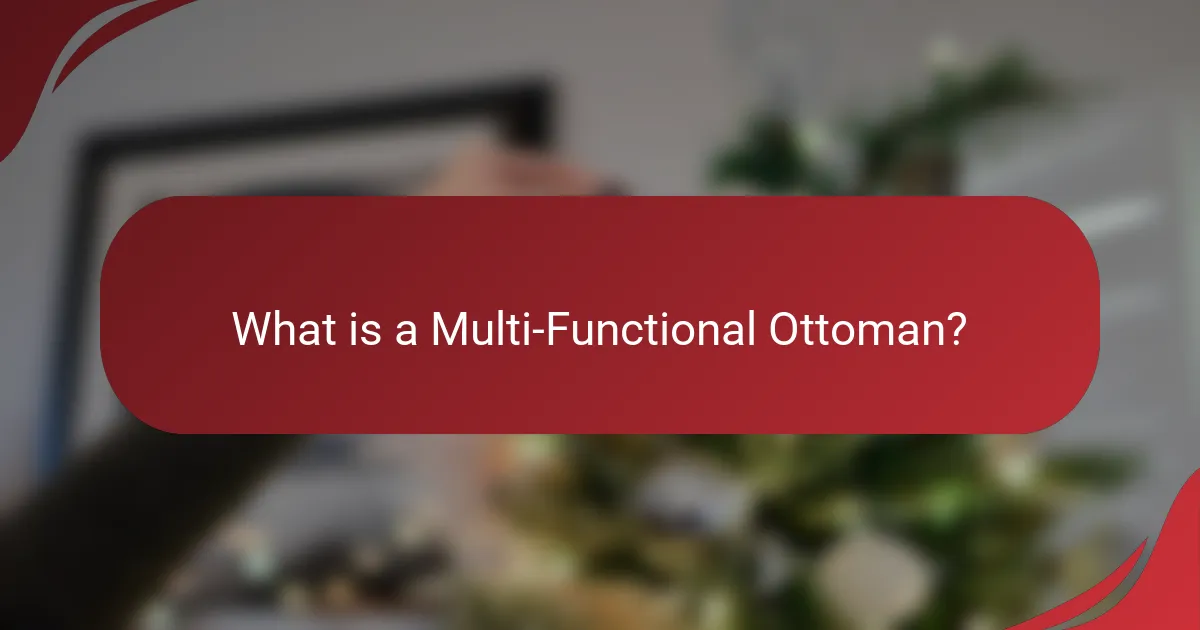 What is a Multi-Functional Ottoman?